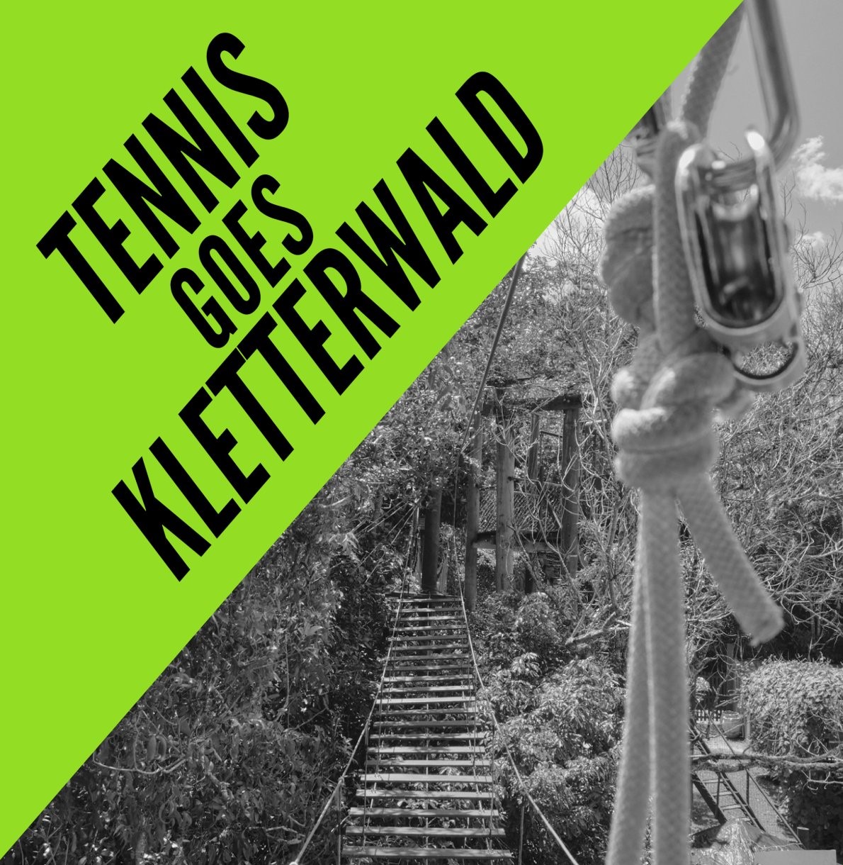 Tennis goes Kletterwald